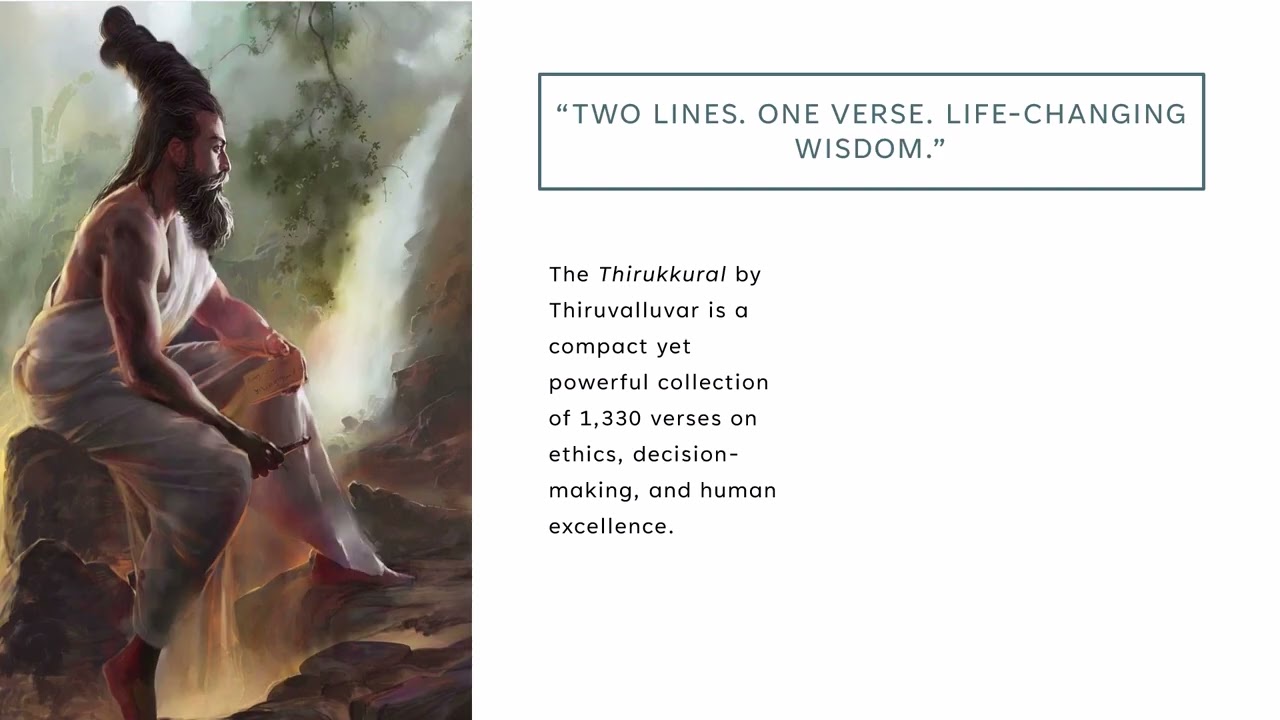 Thirukkural for Modern Life, Leadership & Students – Journey into Timeless Wisdom (An Intro)