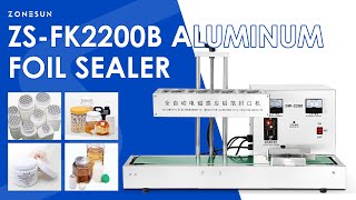 ZONESUN ZS-FK2200B Automatic Electromagnetic Induction Aluminum Foil Sealing Machine