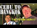 Traveling from Cebu to Don Muang Airport Bangkok Thailand, via Manilla with Geoff Carter