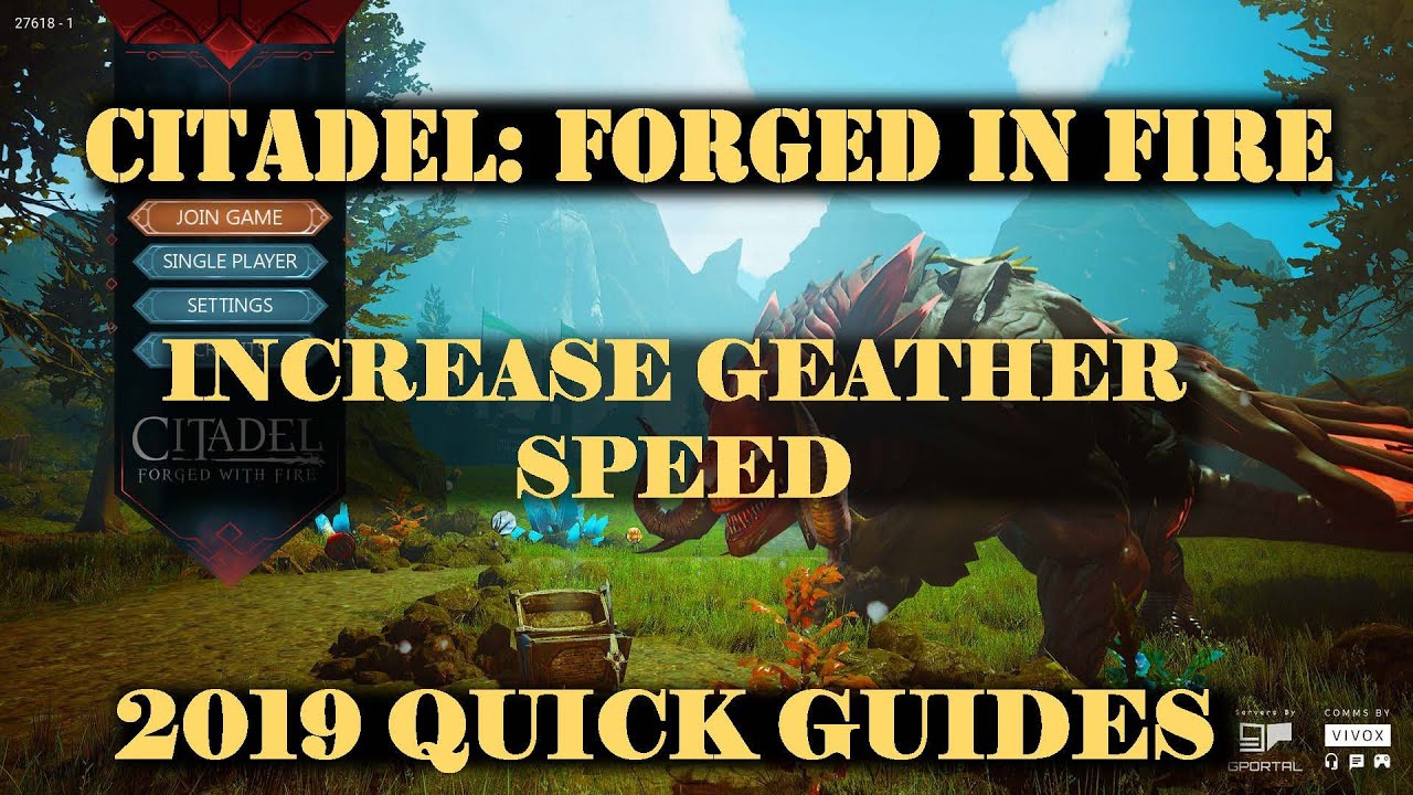 Citadel: Forged With Fire 2019 - How To Increase Gathering Speed (Quick Guide)