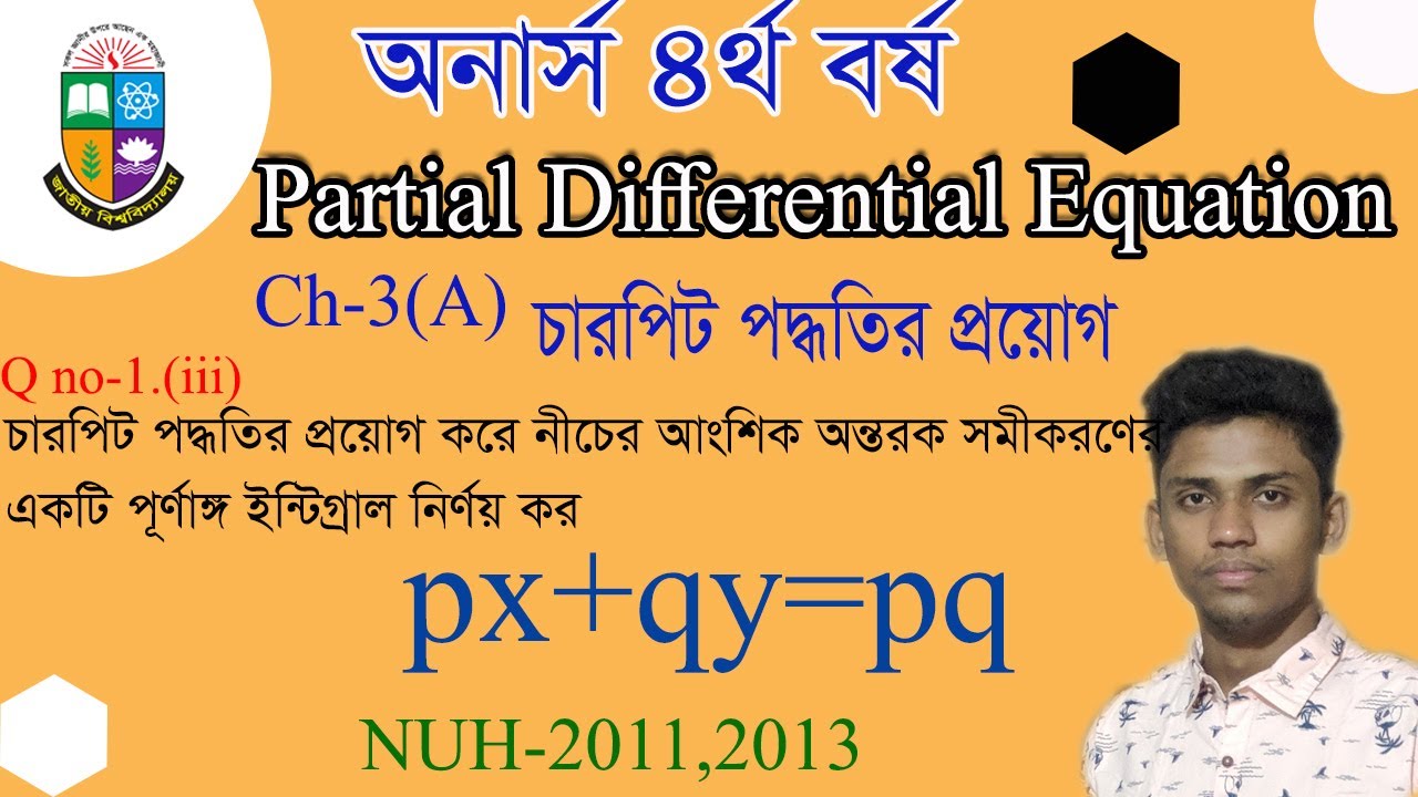 Apply Charpit’s method for solving partial differential equation in bangla hon's 4th year pde