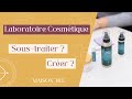 Crer son laboratoire cosmtique vs soustraiter en laboratoire cosmtique