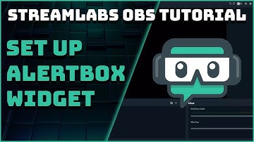 How To Set Up Stream Alerts (Alertbox Widget) - Streamlabs OBS Tutorial