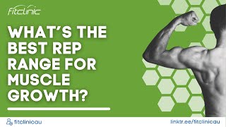 The Best Rep Range for Muscle Growth (Hint: It's Not What You Think)