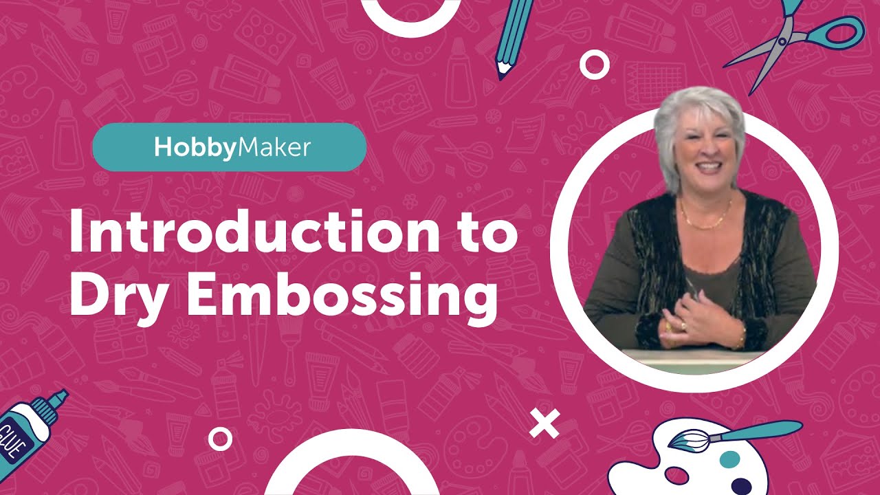 Introduction to Dry Embossing