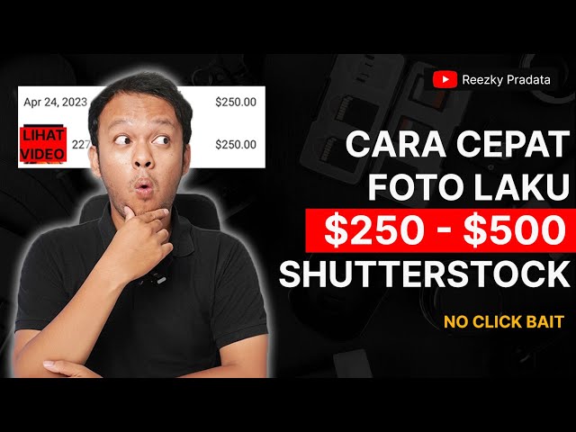 Cara Cepat Hasilin $250 - $500 dari Jual Foto di Shutterstock. NO CLICK BAIT! class=