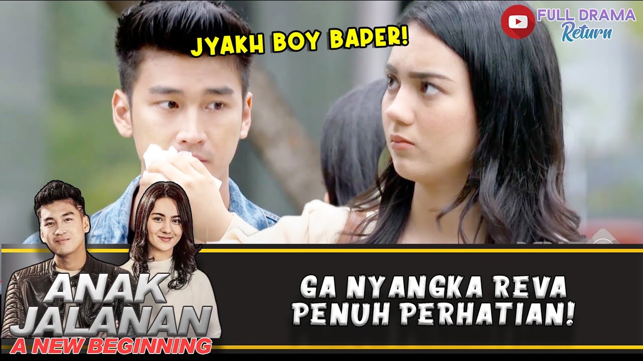 DIAKSIH PERHATIAN, BOY BAPER SAMA REVA | ANAK JALANAN A NEW BEGINNING | EPS 66 (5/5)