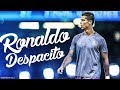 Cristiano Ronaldo • Despacito • Insane Skills &amp; Goals • 2018 • HD
