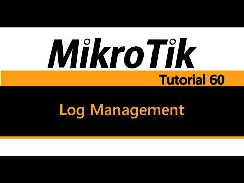 MikroTik Tutorial 60 - Log Management