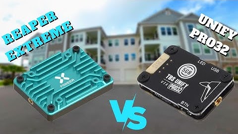 Reaper Extreme vs TBS Unify Pro32- Apartment Penetration