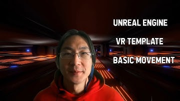 How to create a COMPLETE game with Unreal Engine: Part 4 - Prototyping - Virtual Reality Movement