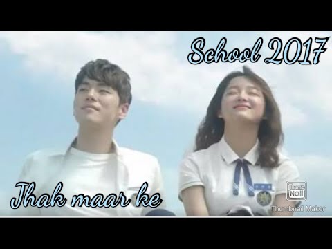 School2017 FMVJhak maar keKorean mix