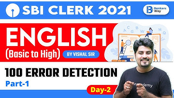 9:00 AM - SBI Clerk 2021 | English by Vishal Parihar | 100 Error Detection (Part-1)