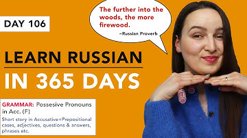 DAY #106 OUT OF 365 | LEARN RUSSIAN IN 1 YEAR