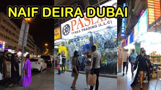 [4K] Deira Dubai Busy Night Virtual Walking Tour in Streets | Dubai Naif Virtual Walking tour 2021