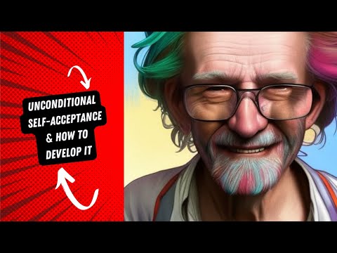 Unconditional Self Acceptance