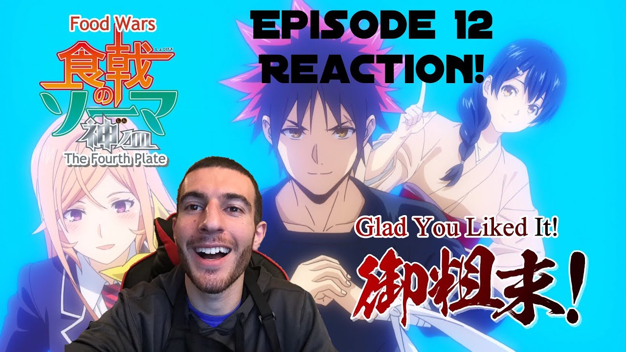 The New Elite 10! Food Wars! The Fourth Plate! Episode 12 Reaction ...
