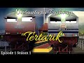 Tertarik  nusantara railroad episode 1 season 1