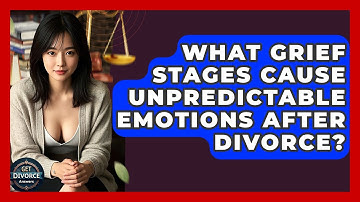 What Grief Stages Cause Unpredictable Emotions After Divorce? - Get Divorce Answers