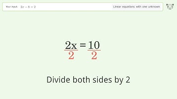 Solve 2x-8=2: Linear Equation Video Solution | Tiger Algebra