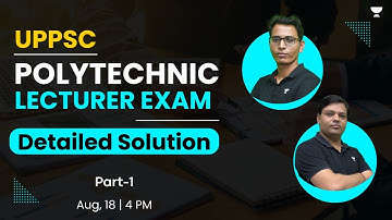 UPPSC Chemical Engg. Lecturer Exam-21 Paper-I discussion (Part-I) Shailendra Kumar & Sumit Prajapati
