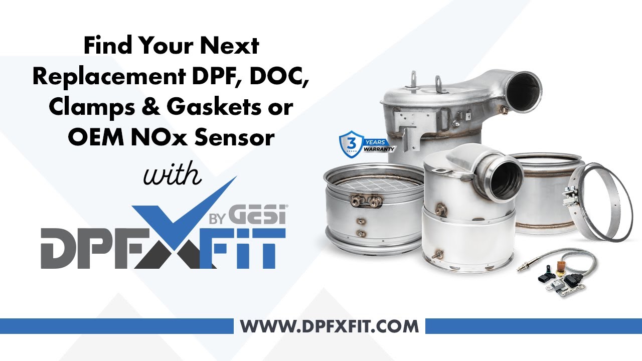 DPFXFIT™ by GESi® - OEM-Quality, Aftermarket DPF, DOC and NOx Sensor Program Introduction
