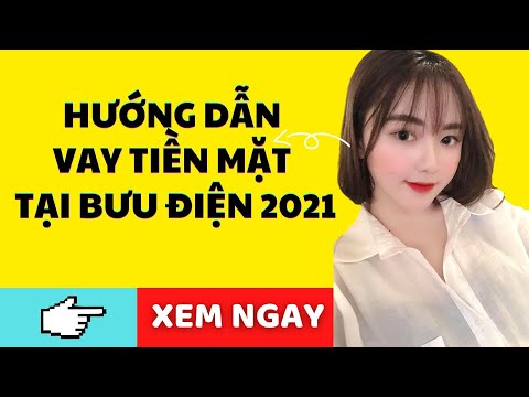 Video: Cách Vay 100% Từ Ngân Hàng Bưu điện