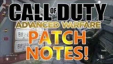 COD AW Latest Patch Notes/Latest Update News