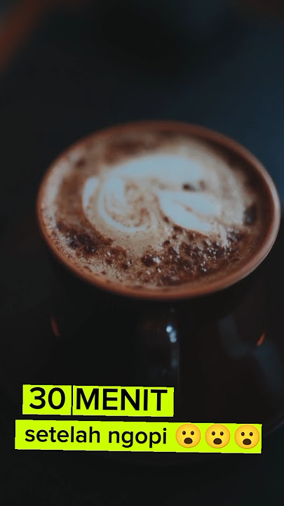 inilah yang akan terjadi 30 menit setelah anda minum kopi #edukasi #faktaunik #coffeelover
