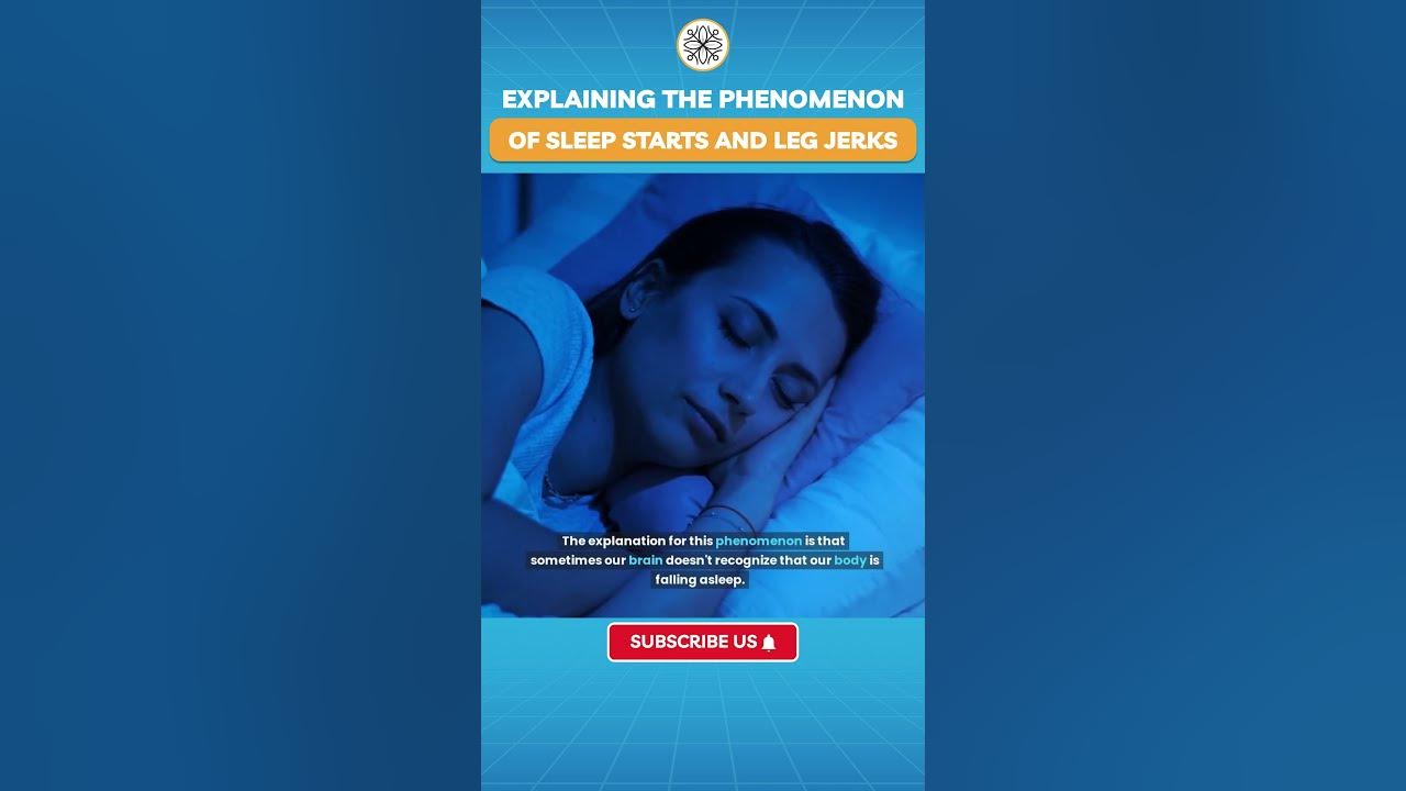 explaining-the-phenomenon-of-sleep-starts-and-leg-jerks-shorts-youtube