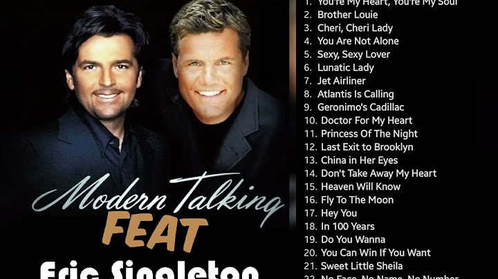 Modern Talking  Eric Singleton New Mix 2022 | All My Favorite Songs Collection