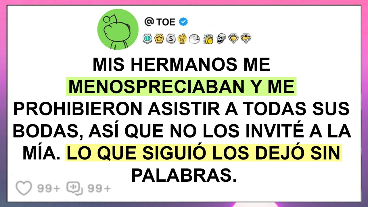 Mis hermanos me menospreciaban y me prohibieron asistir a todas sus bodas, así que no los invité a..