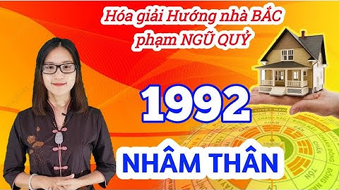 Hóa giải hướng nhà xấu cho tuổi nhâm thân 1992