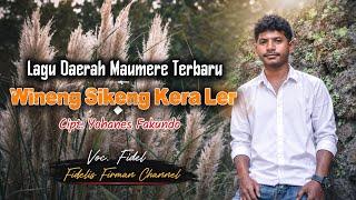 Wineng Sikeng Kera Ler  Lagu Daerah Maumere Terbaru 2026  Cipt Yohanes Fakundo