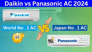 Daikin AC vs Panasonic AC 2024⚡Panasonic vs Daikin 1.5 Ton Inverter Split AC Comparison⚡Best AC 2024