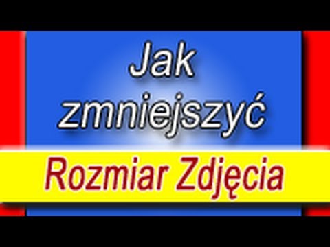 Jak Zmniejszyc Lub Zwiekszyc Rozmiar Zdjecia Zmniejszacz Zdjec Online Photoshop Pixlr Gimp Youtube