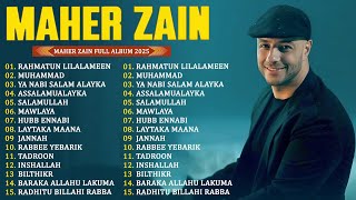Maher Zain Full Album โ Top 10 Nasheeds of All Time ๐ง
