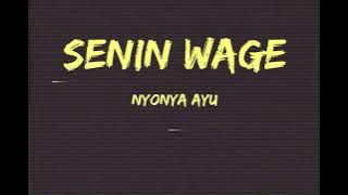 Senin Wage - Nyonya Ayu (OST Series RADIO Vision )