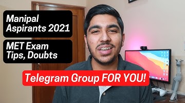 Manipal Aspirants 2021 | Telegram Group for YOU! | MET Exam Tips, Doubts