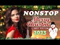 Non Stop Christmas Songs Medley - Top 50 Christmas Nonstop Songs 2022-2023