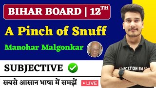 English Class 12 Chapter 3 Subjective Question Answer Bihar Board | A Pinch of Snuff Subjective