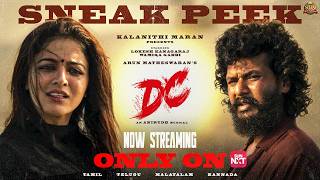 DC - Sneak Peek | Streaming Now Only on Sun NXT| Lokesh| Sun Pictures| Anirudh| Arun Matheswaran