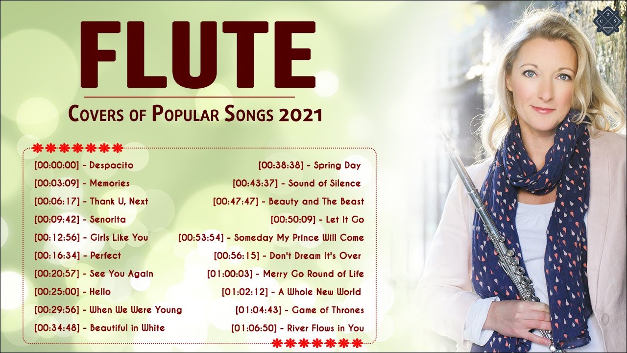 Top 20 New Flute Covers Popular Songs 2021 Best Instrumental Flute Cover Music 2021 YouTube