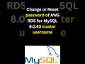 🔐 Forgot RDS Password? Reset AWS RDS MySQL 8.0.43 Master Username in Minutes! ⚡🔥