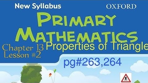New Syllabus Primary Mathematics Book 5| Chapter 13 Properties of Triangle| Lesson#2|pg#263,264 Q1,2