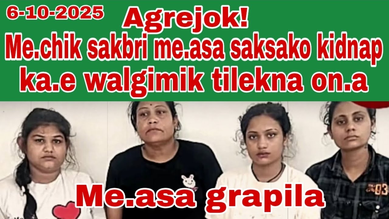 Agrejok!/Me.chik sak bri me.asa saksako kidnap ka.e walgimik tilekna on.a/6 October 2025