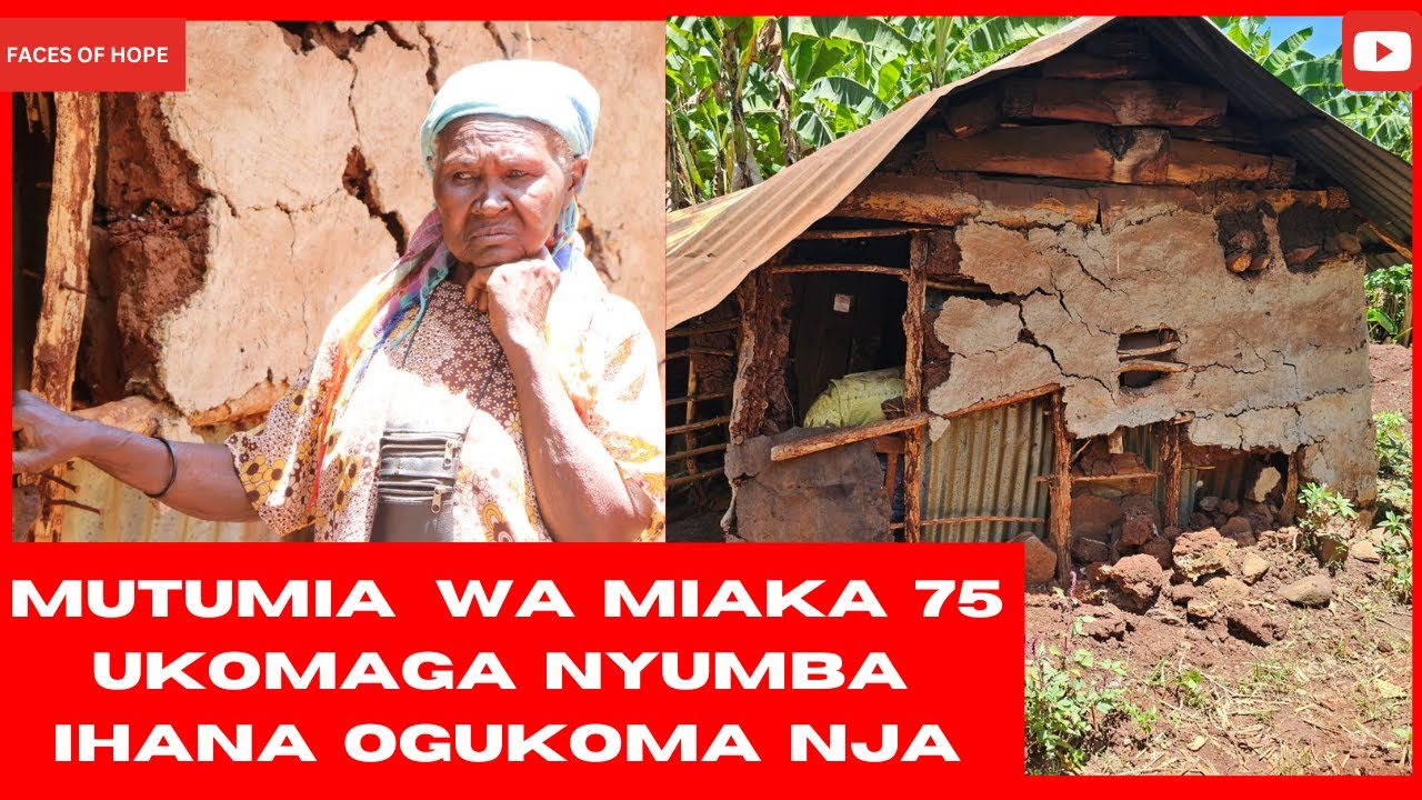 MUTUMIA WA MIAKA 75 UKOMAGA NYUMBA IHANA OGUKOMA NJA