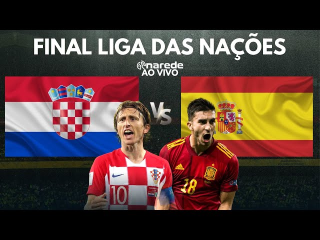 Croácia x Espanha hoje; veja horário e onde assistir ao vivo a final da  Liga das Nações
