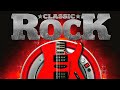 Classic Rock 🔥 Greatest Hits Classic Rock 🔥 Best Classic Rock Songs Of 80s 90s