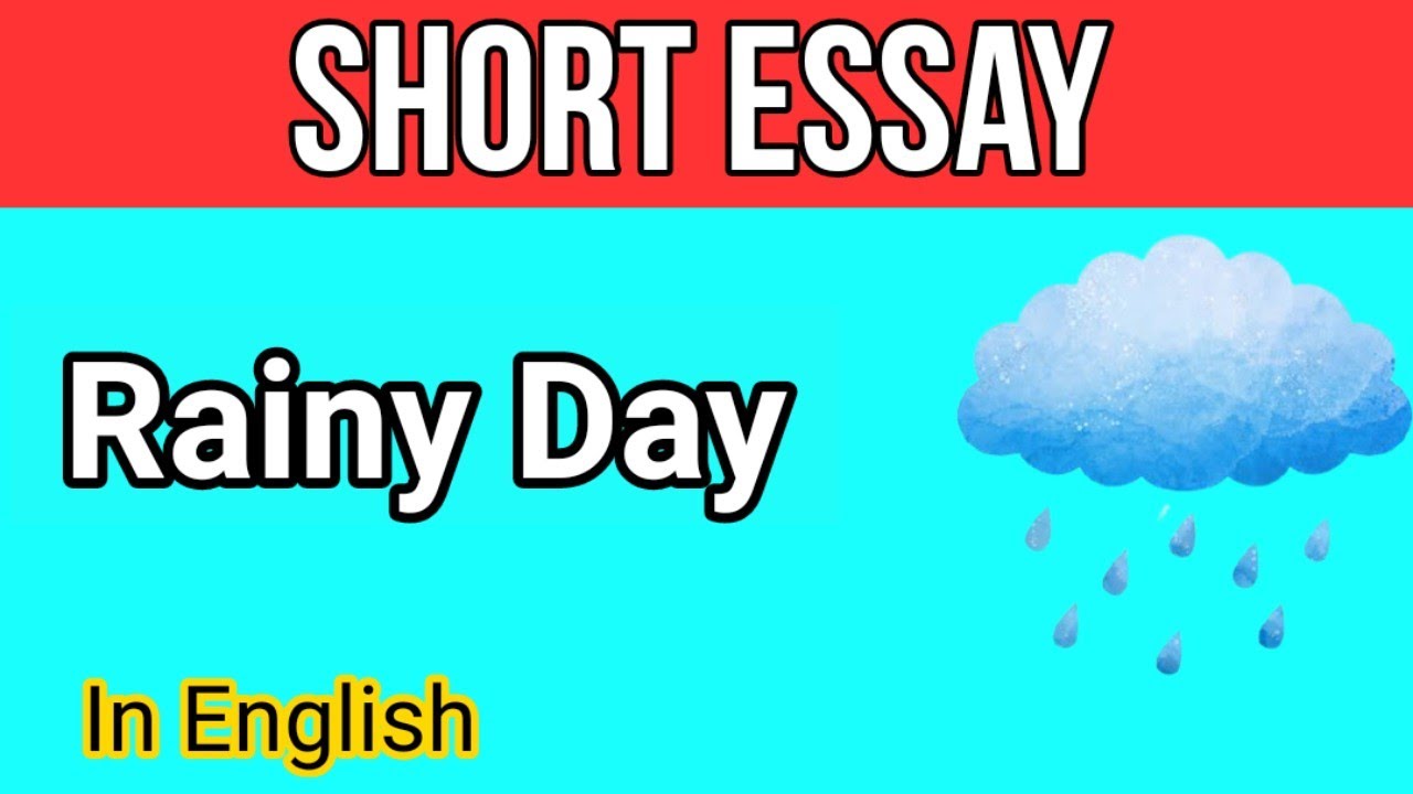 rainy day short essay for class 6